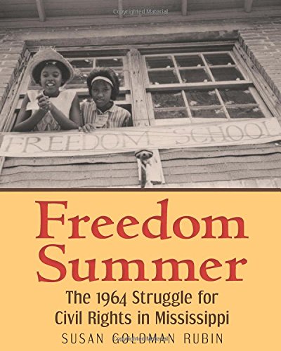 Freedom Summer : the 1964 struggle for civil rights in Mississippi