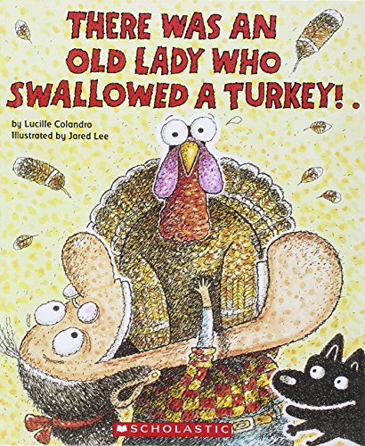 There was an old lady who swallowed a turkey!