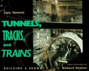 Tunnels, tracks, and trains : building a subway