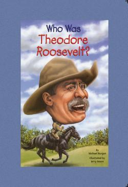 Who was Theodore Roosevelt?