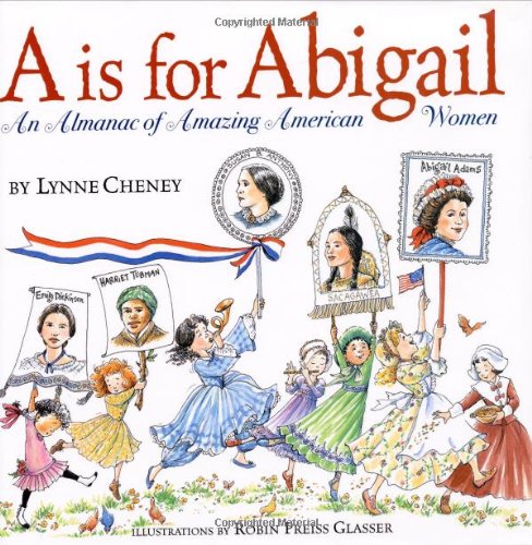 A is for Abigail Adams : an almanac of amazing American women