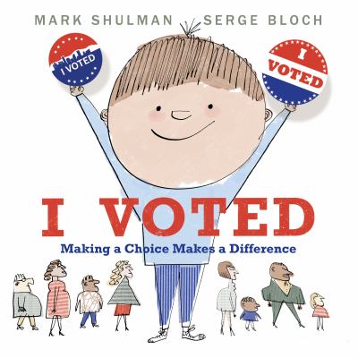 I voted : making a choice makes a difference