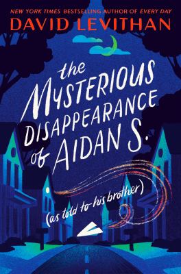 Mysterious Disappearance of Aidan S.
